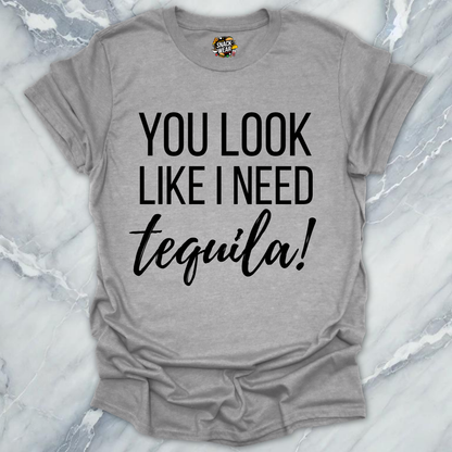 Look Like Tequila T-Shirt