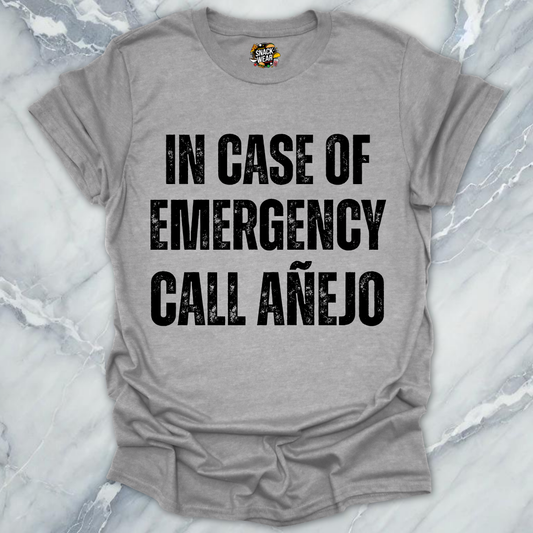Emergency Call Añejo T-Shirt