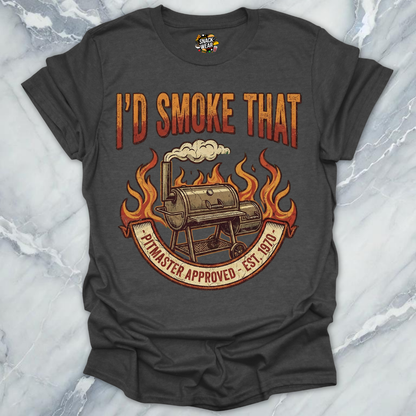 Id Smoke That T-Shirt