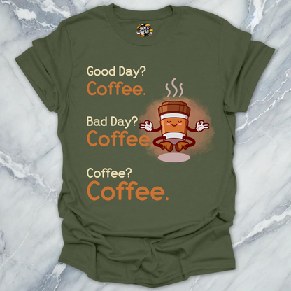 Coffee. Coffee. Coffee. T-Shirt