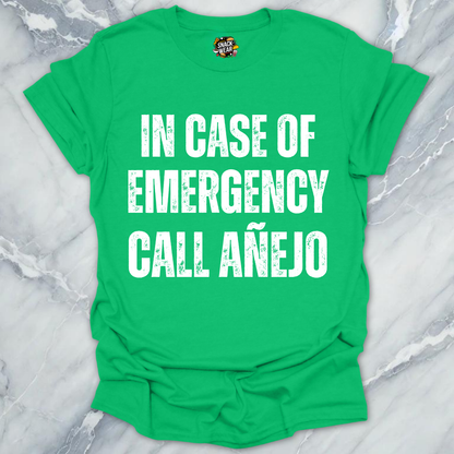 Emergency Call Añejo T-Shirt