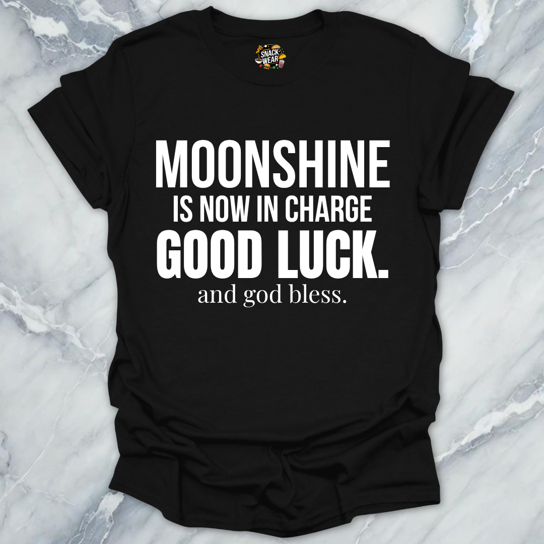 Moonshine In Charge T-Shirt