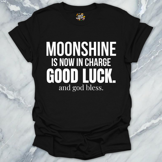 Moonshine In Charge T-Shirt