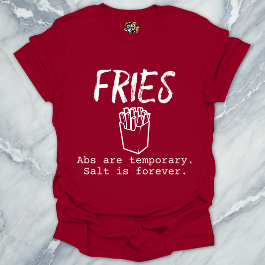Fries Over Abs T-Shirt