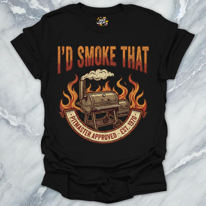 Id Smoke That T-Shirt