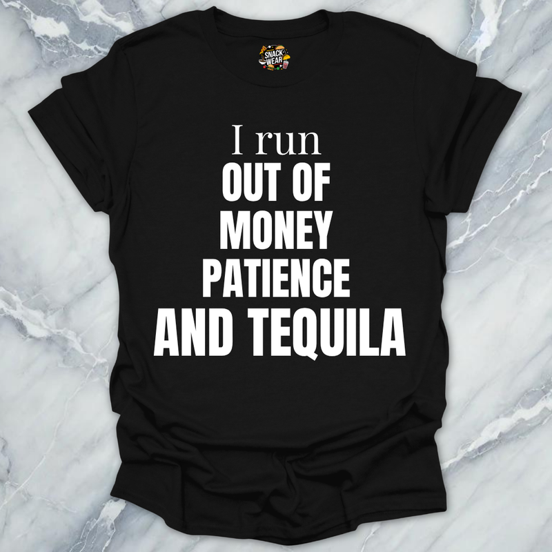 Money Patience And Tequila T-Shirt