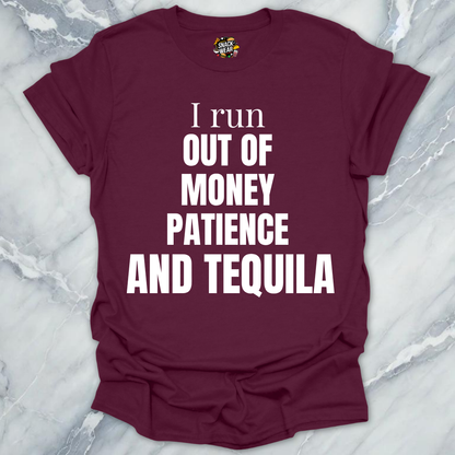 Money Patience And Tequila T-Shirt