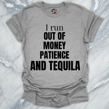 Money Patience And Tequila T-Shirt
