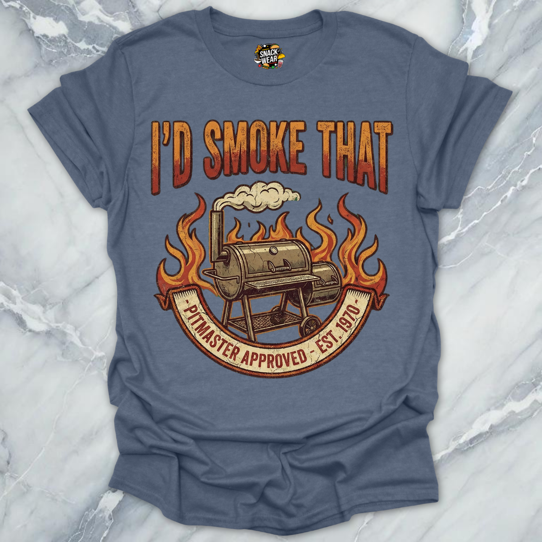 Id Smoke That T-Shirt