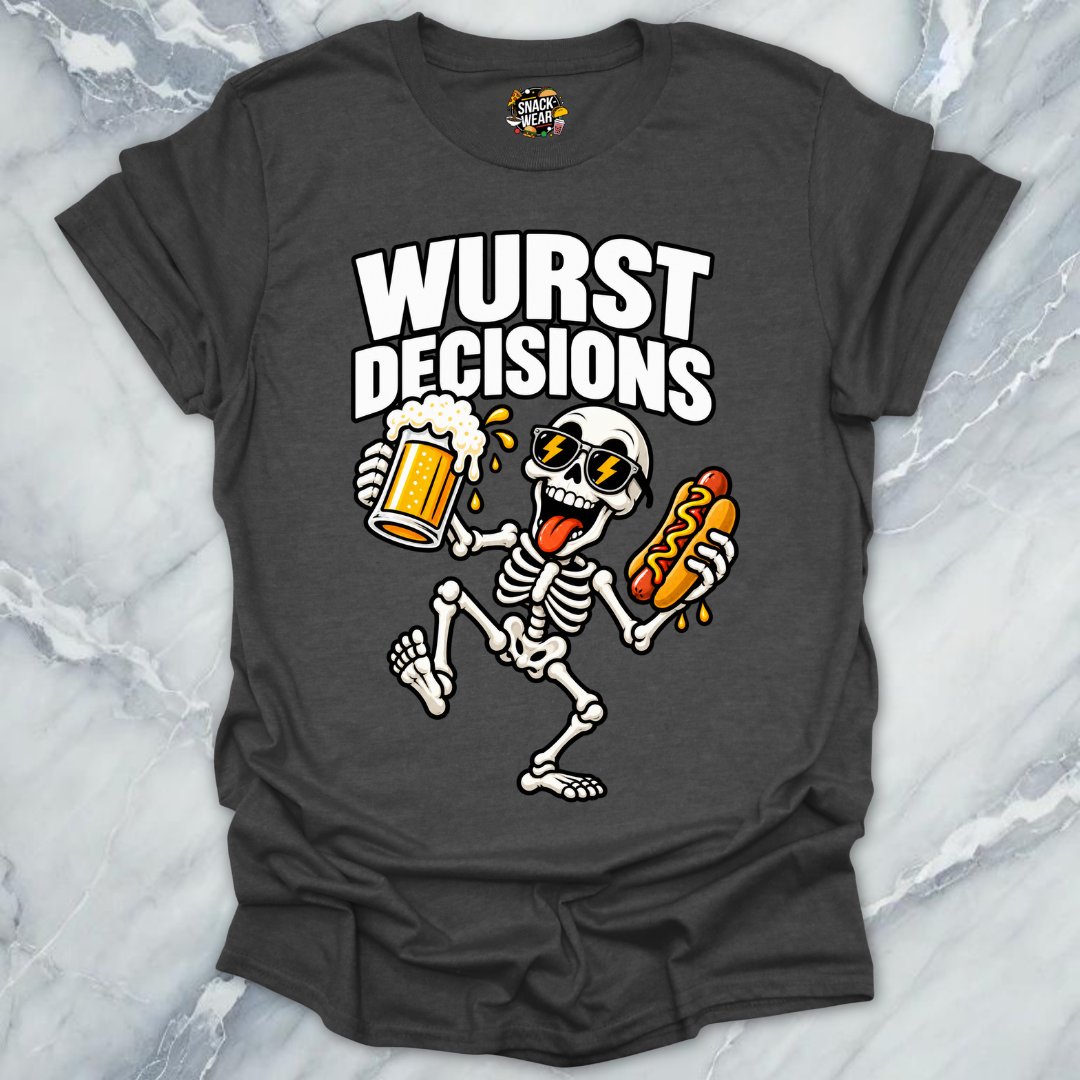 Wurst Decisions Skeleton Shirt