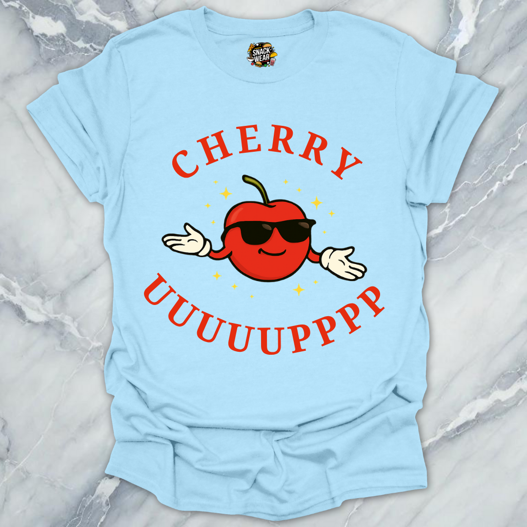 Cherry Uuuuupppp T-Shirt