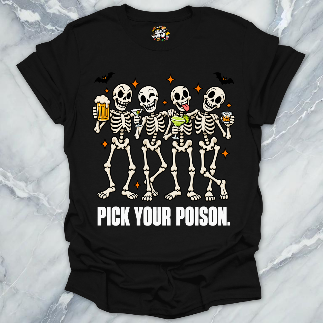 Pick Your Poison T-Shirt