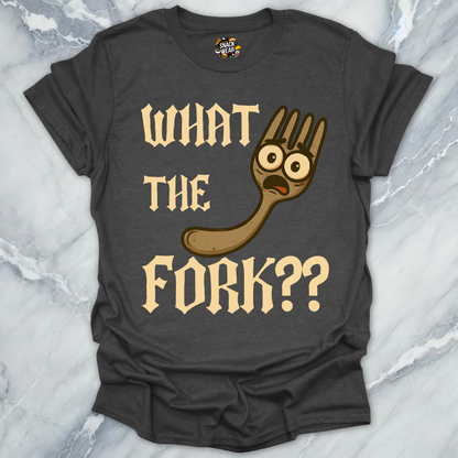 What The Fork?? T-Shirt