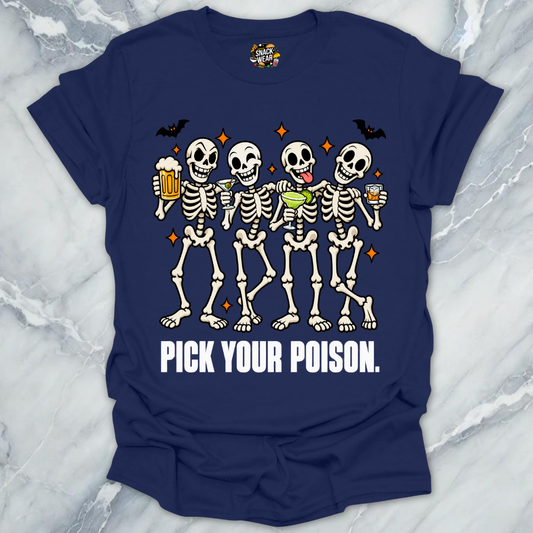 Pick Your Poison T-Shirt