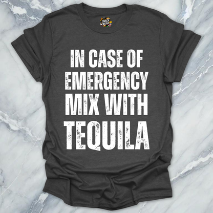 Emergency Mix Tequila T-Shirt