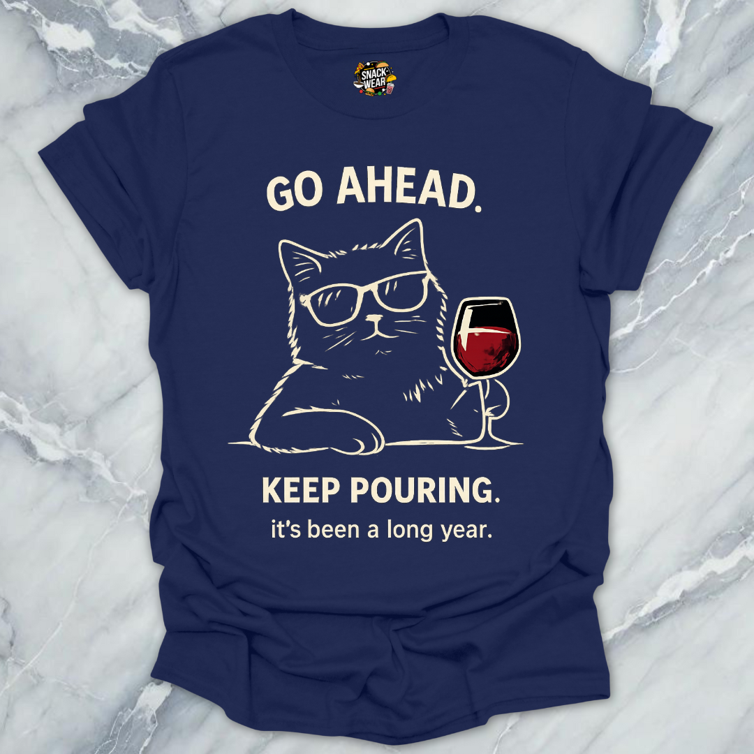 Keep Pouring Cat Wine T-Shirt