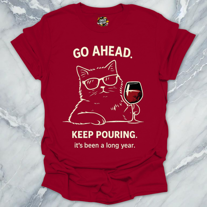 Keep Pouring Cat Wine T-Shirt