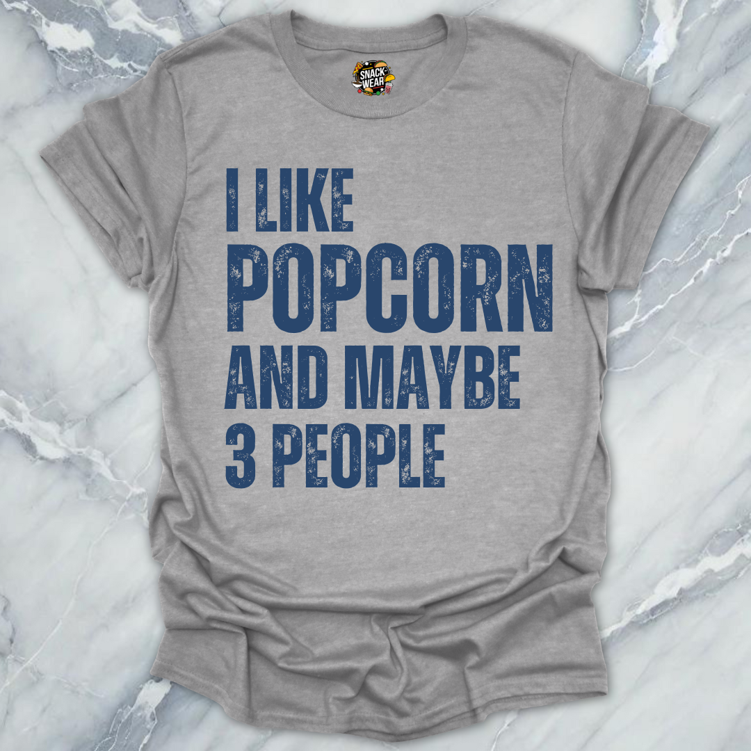 Popcorn & few People T-Shirt