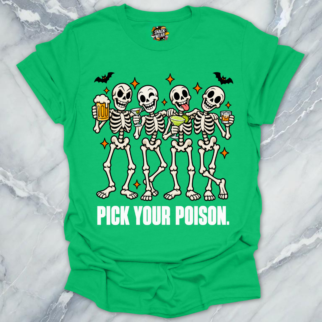 Pick Your Poison T-Shirt