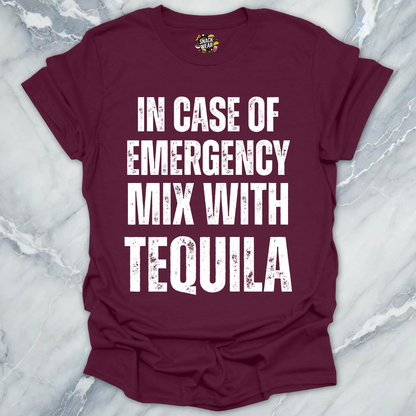 Emergency Mix Tequila T-Shirt