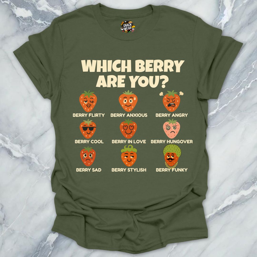 Which Berry Are You? Strawberries Life T-Shirt