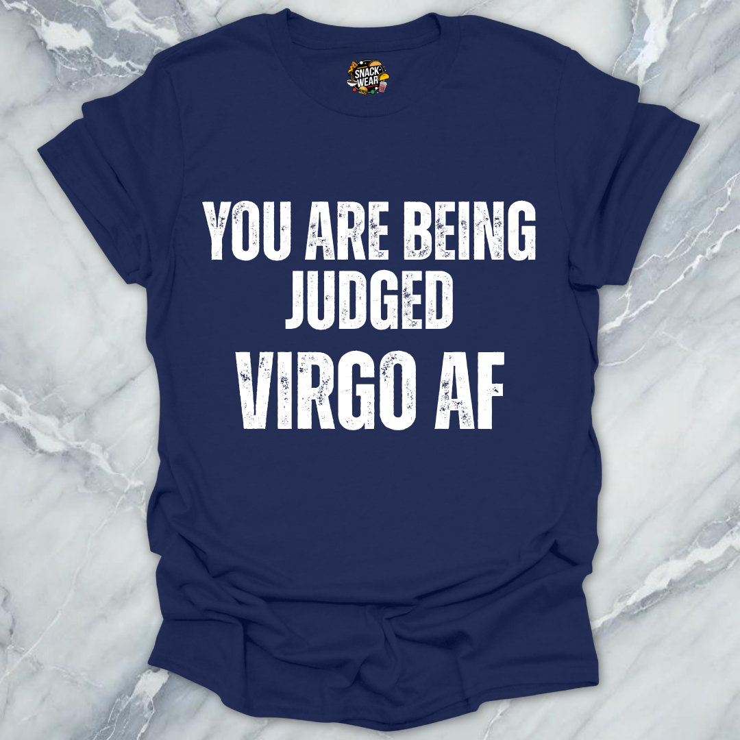 You're Judged Virgo Life T-Shirt