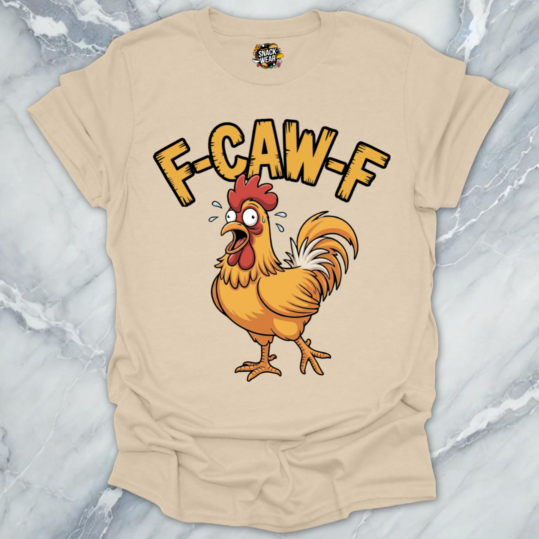 F-CAW-F Chicken Rooster T-Shirt