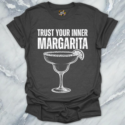 Trust Inner Margarita T-Shirt