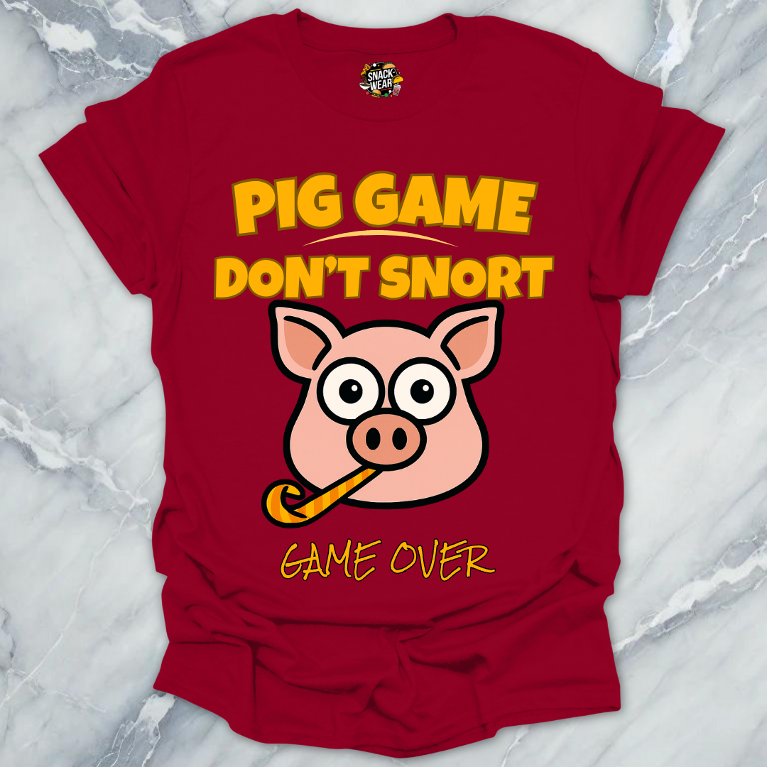 Pig Game Dont Snort T-Shirt