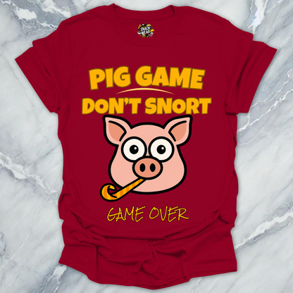 Pig Game Dont Snort T-Shirt