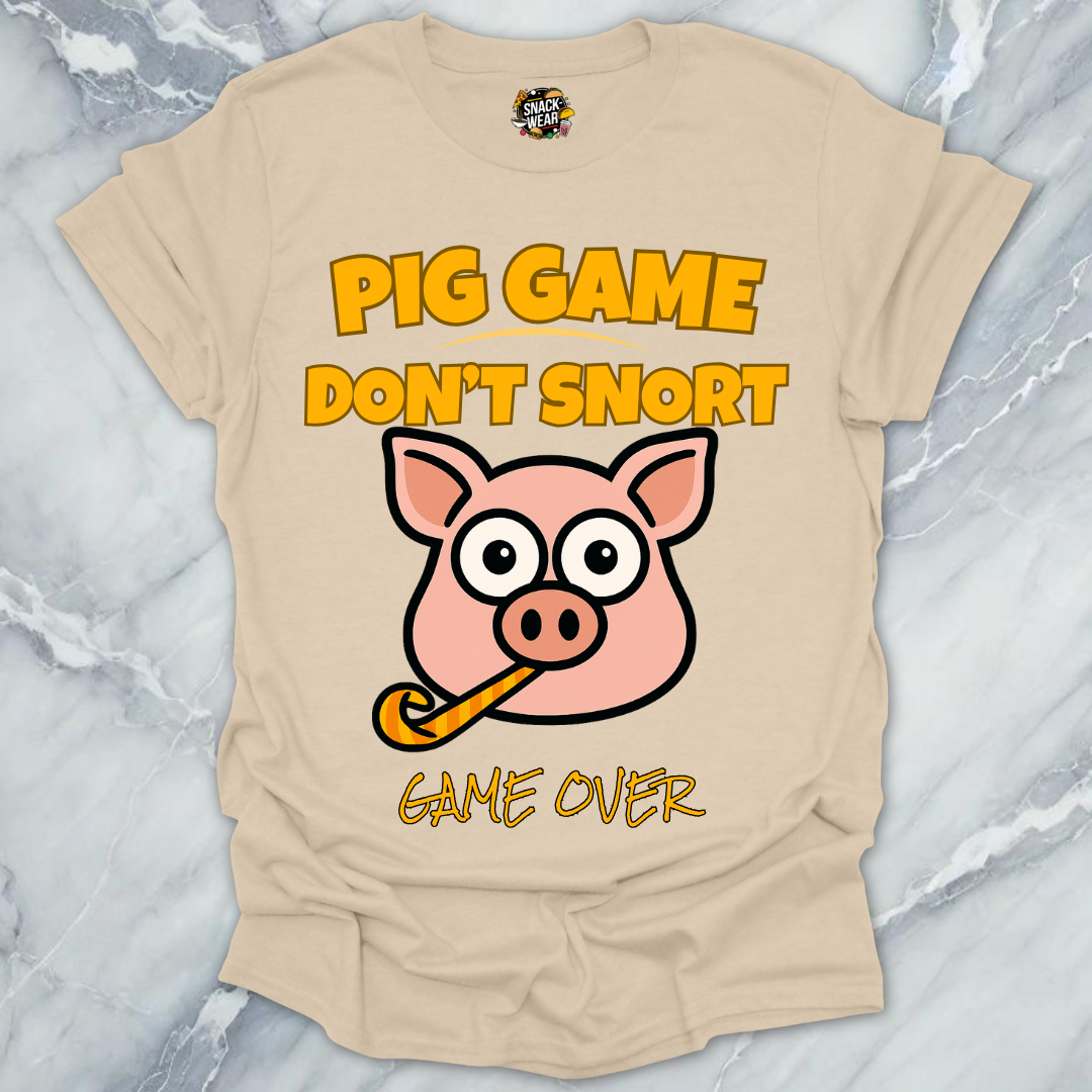 Pig Game Dont Snort T-Shirt