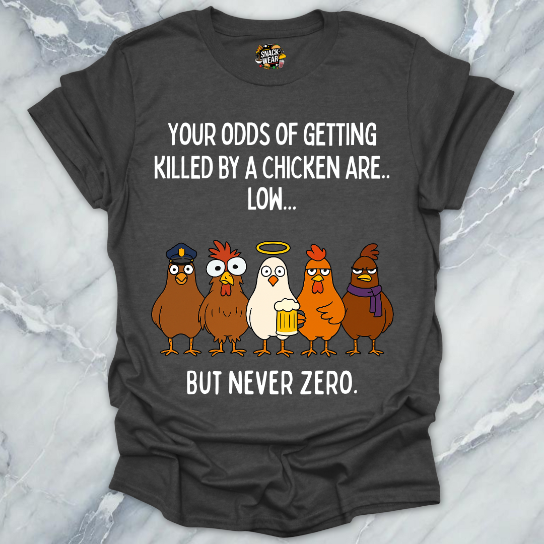 Chicken Odds T-Shirt