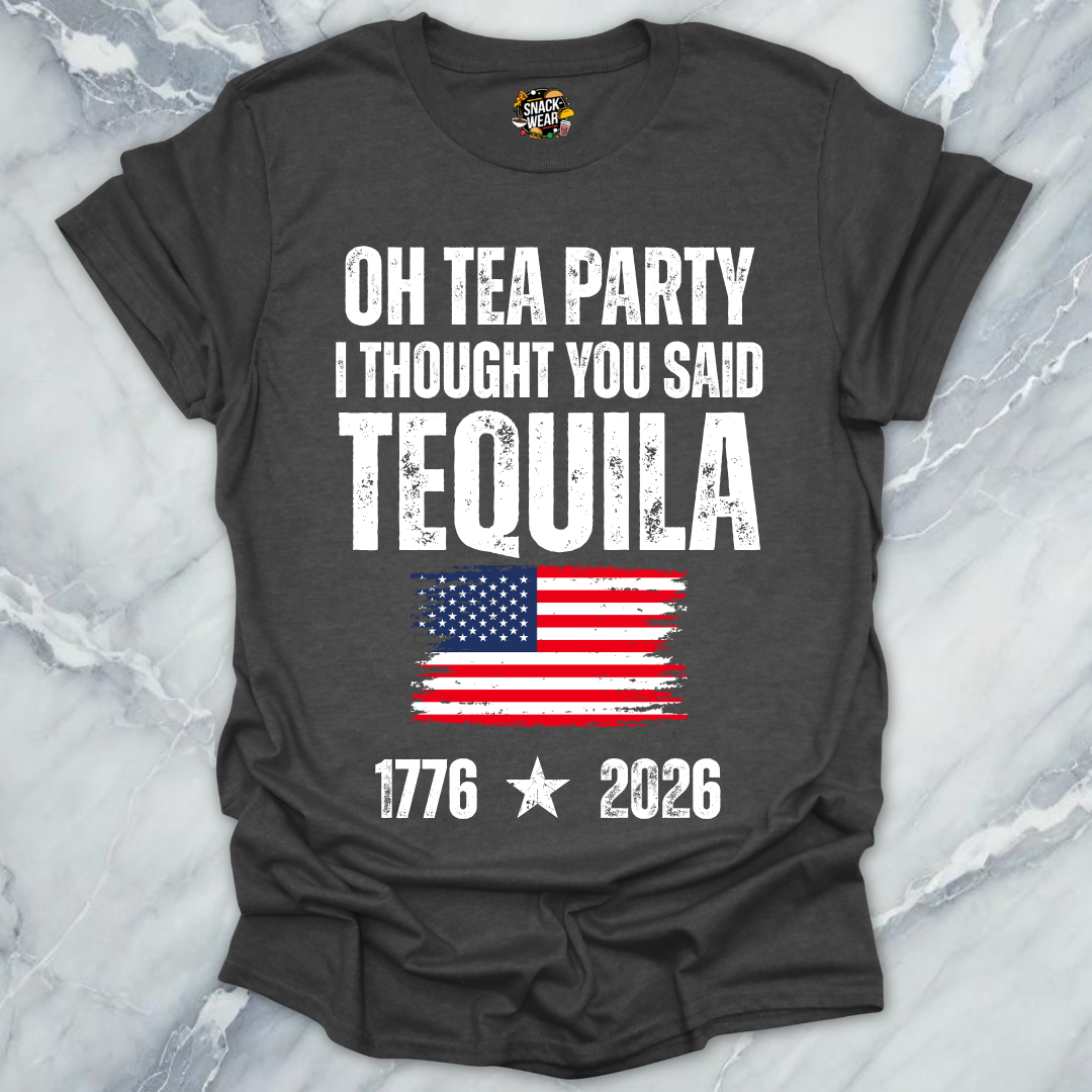 Thought You Said Tequila T-Shirt