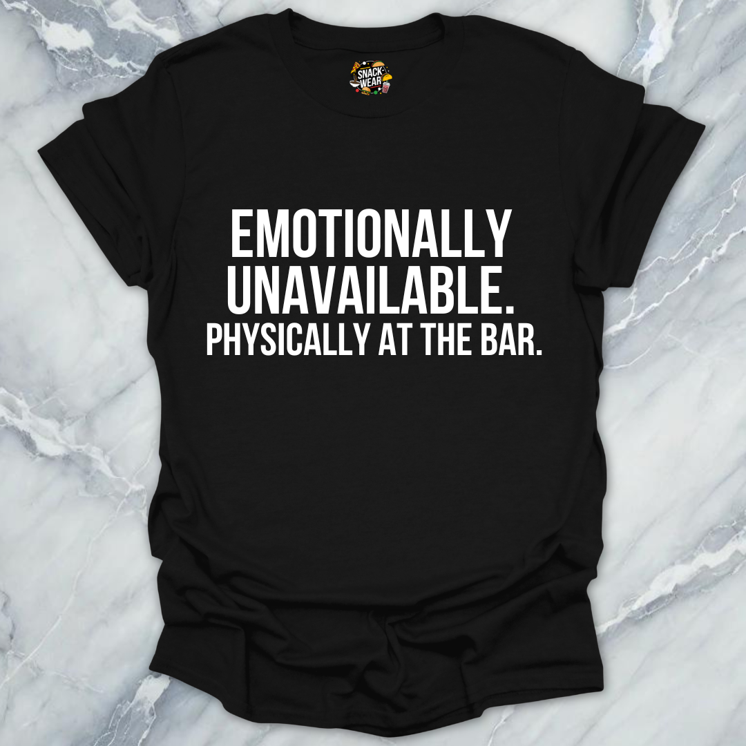Emotionally Unavailable Bar T-Shirt