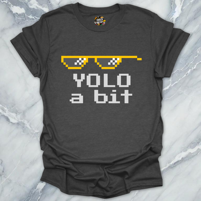 YOLO a bit T-Shirt