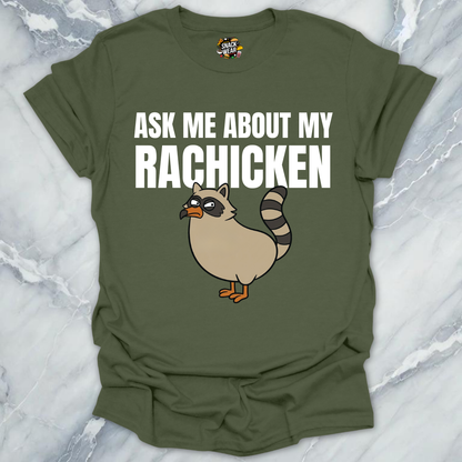 Rachicken Raccoon Chicken T-Shirt