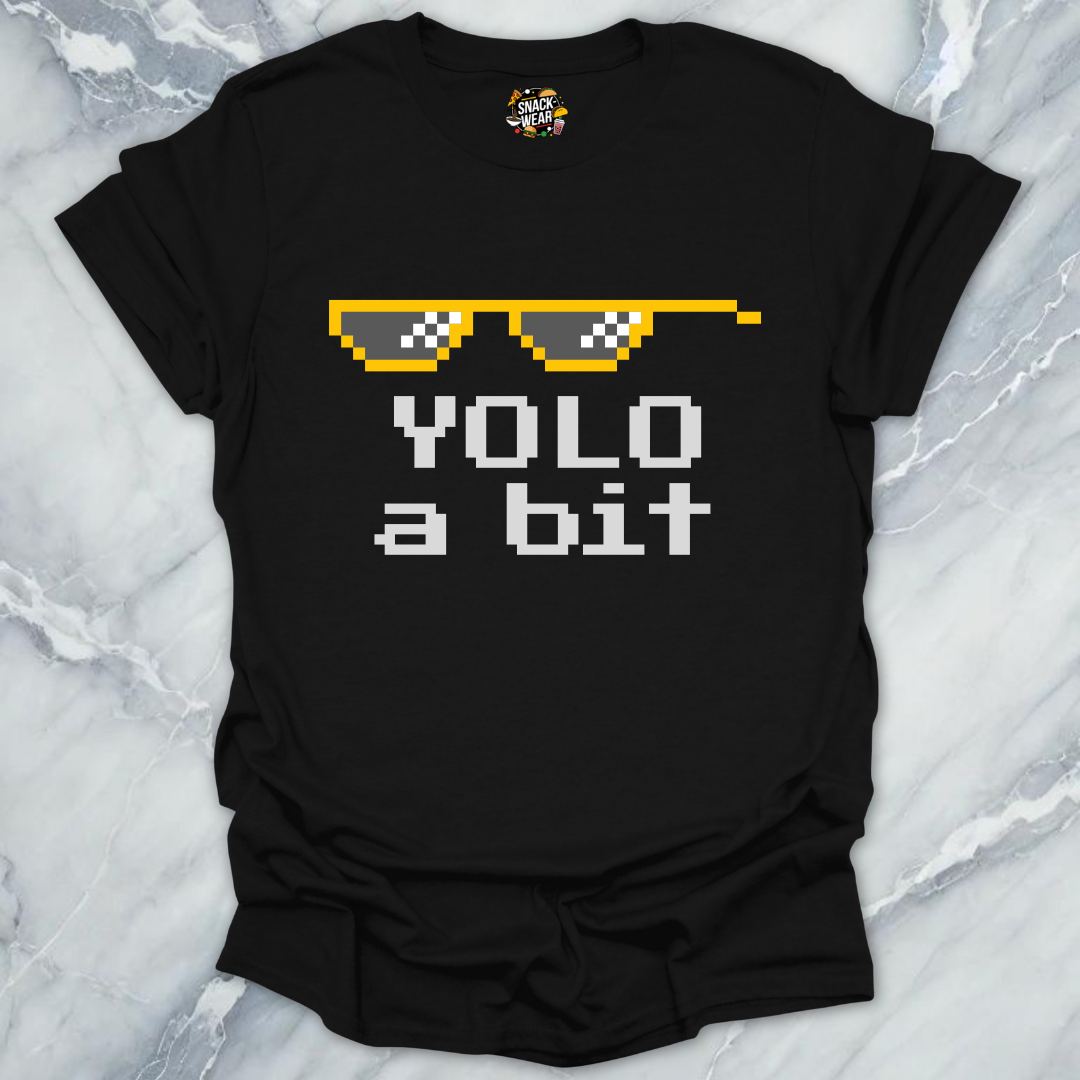 YOLO a bit T-Shirt