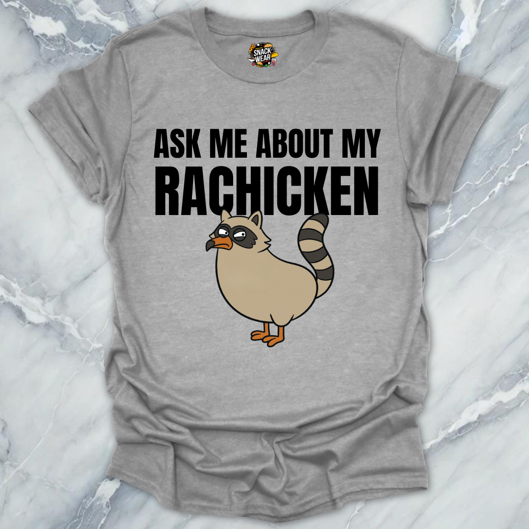 Rachicken Raccoon Chicken T-Shirt