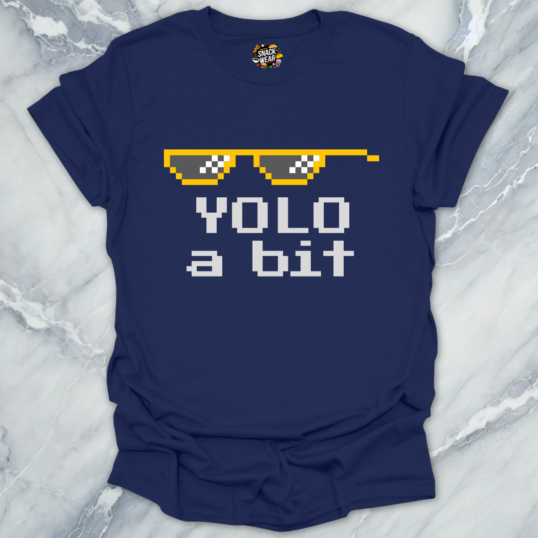 YOLO a bit T-Shirt