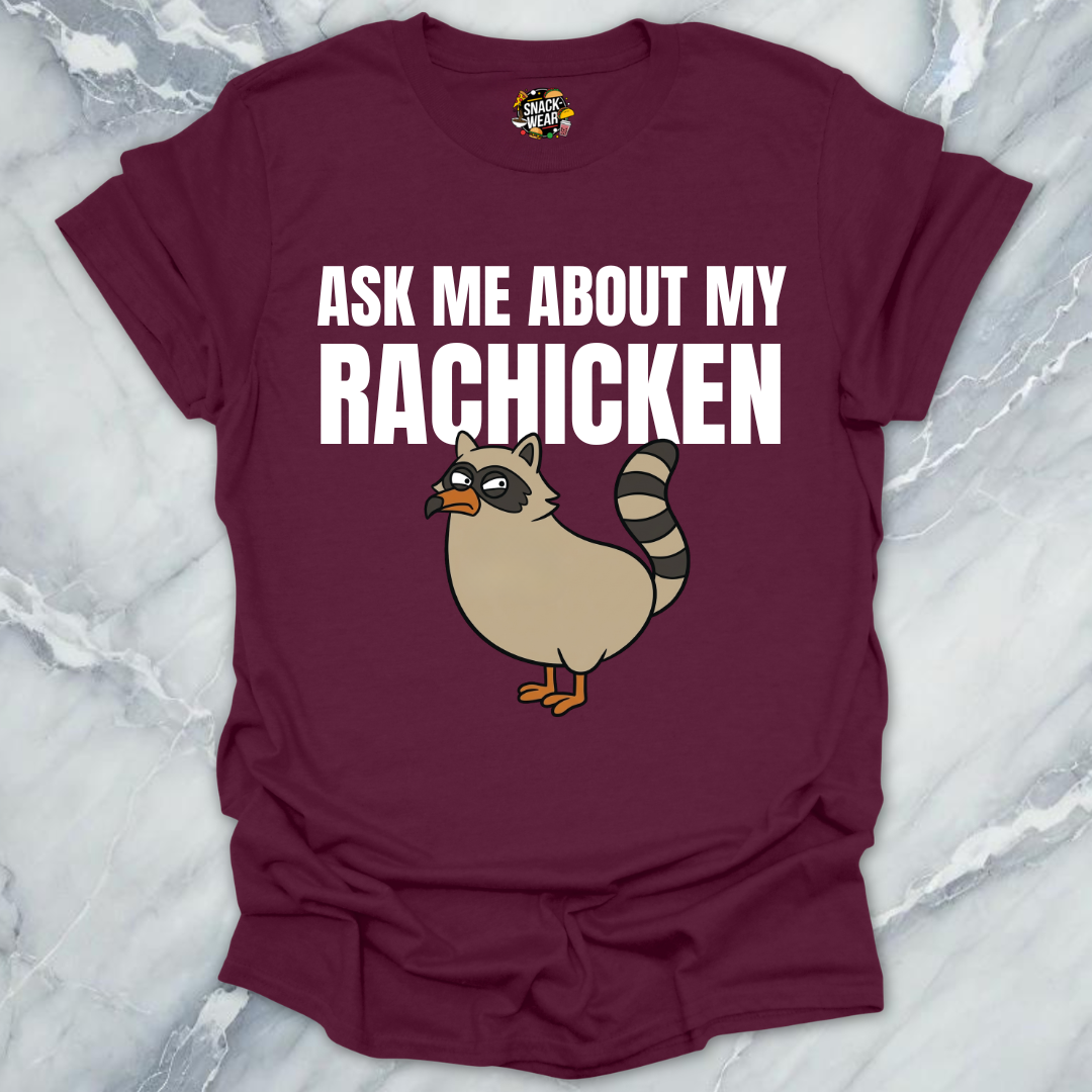 Rachicken Raccoon Chicken T-Shirt