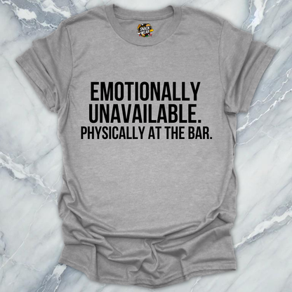Emotionally Unavailable Bar T-Shirt