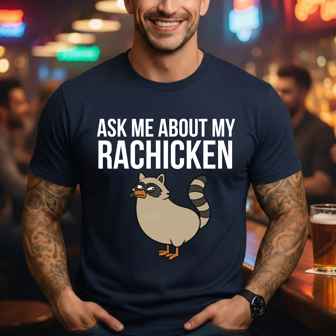 Rachicken Raccoon Chicken T-Shirt