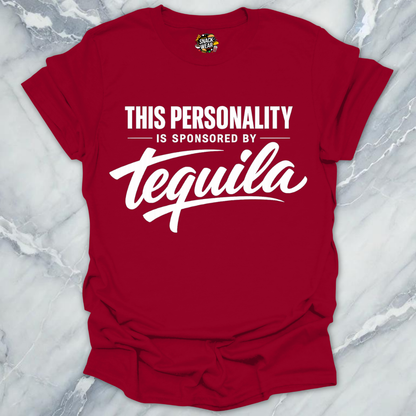 Personality Sponsored By Tequila T-Shirt
