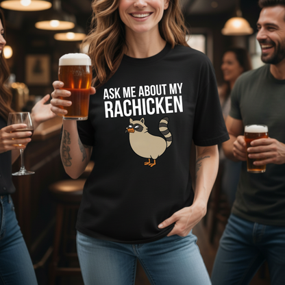 Rachicken Raccoon Chicken T-Shirt