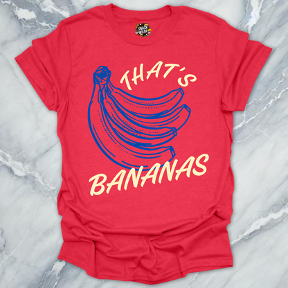 That’s Bananas T-Shirt