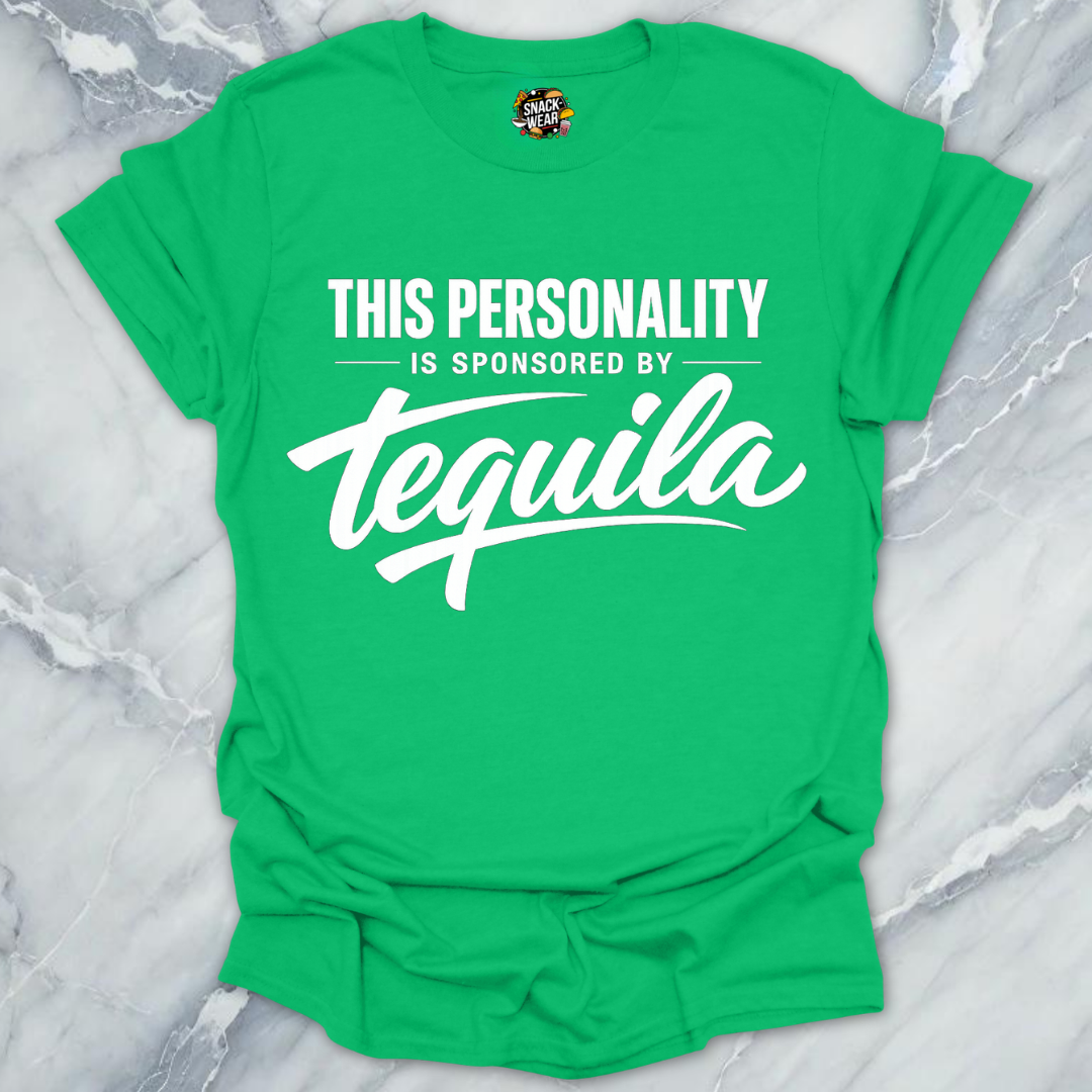 Personality Sponsored By Tequila T-Shirt