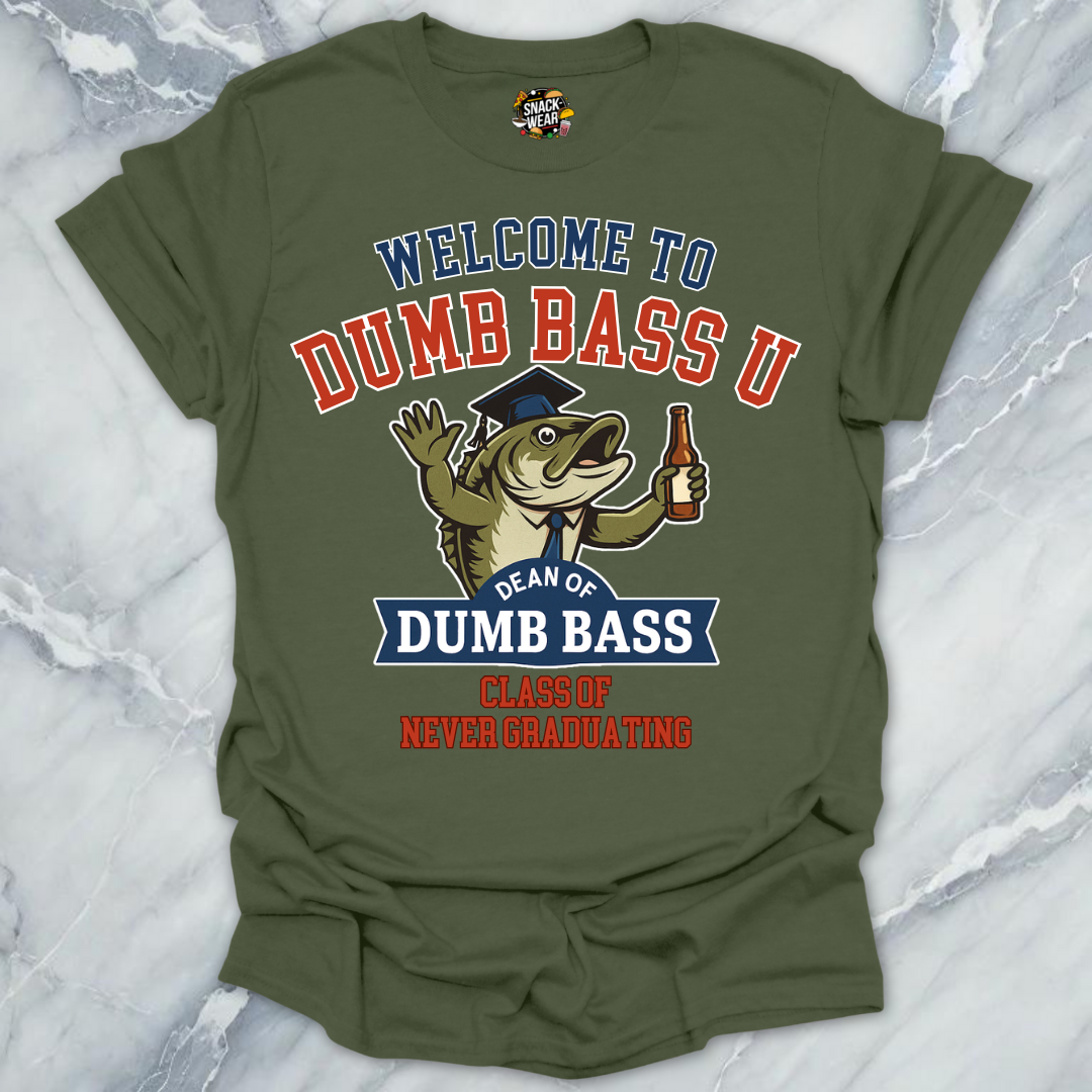 Welcome to Dumb Bass U – Funny Fishing University T-Shirt
