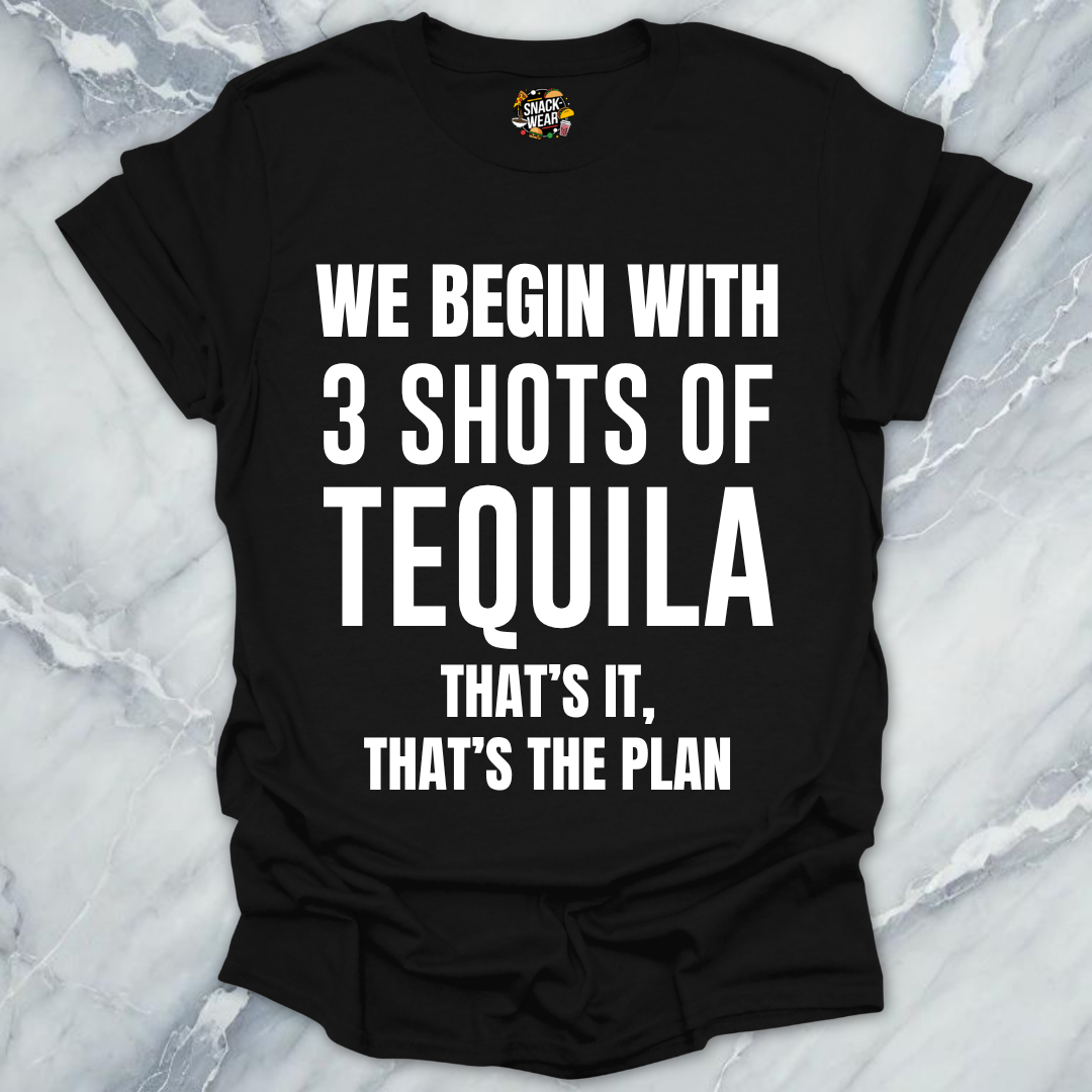 Tequila That's The Plan T-Shirt