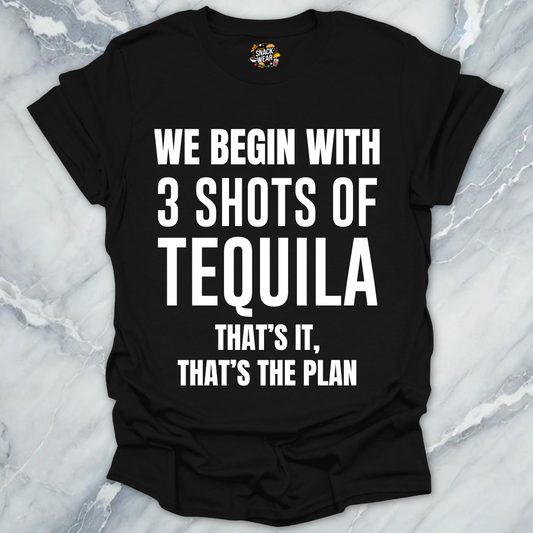 Tequila That's The Plan T-Shirt