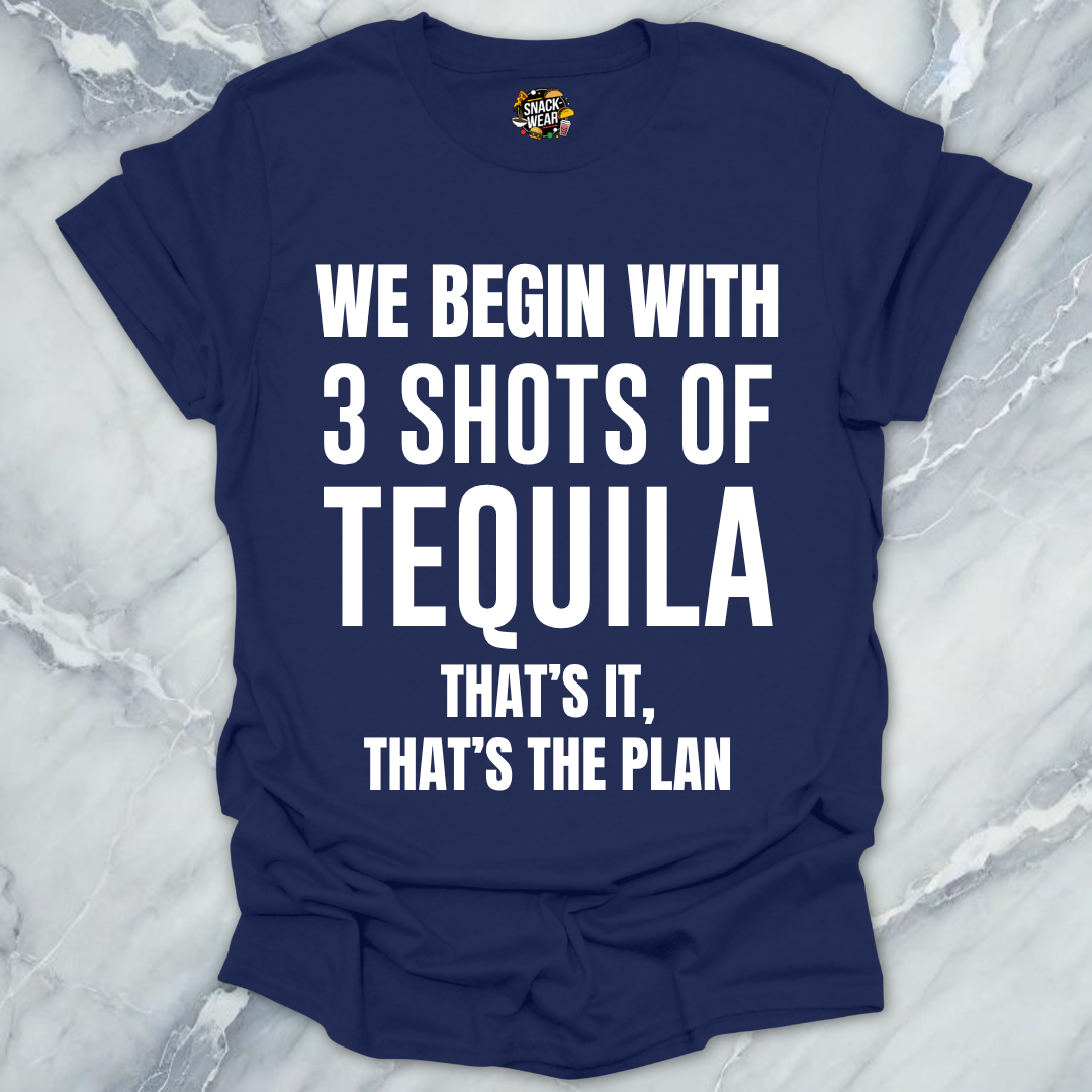 Tequila That's The Plan T-Shirt